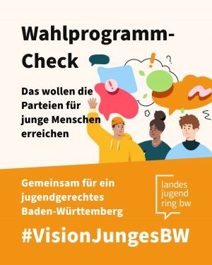 auf dem Vorschaubild ist eine Illustration junger Menschen mit verschiedenen bunten Sprechblasen und der Titel "Wahlcheck BW"