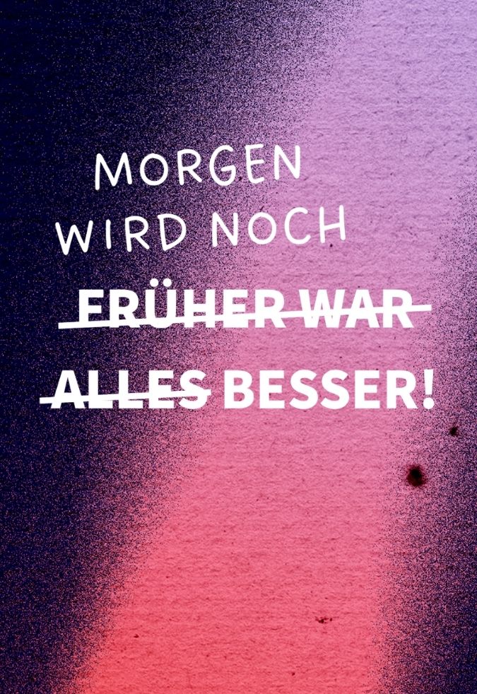Flyerbild für den Zukunftskongress mit Caption "morgen wird noch besser"