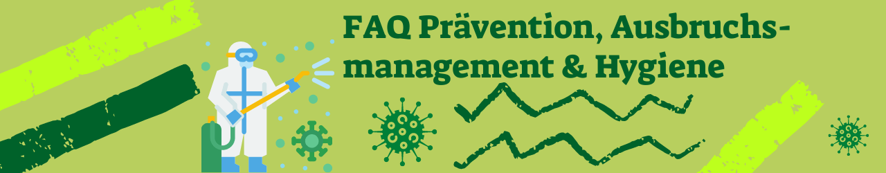 Symbolbild: FAQ Prävention, Ausbruchsmangement und Hygiene